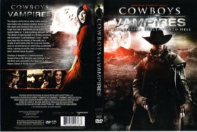 Cowboys & Vampires(Dead West) สงครามล้างเผ่าพันธุ์ คาวบอย ปะทะ แวมไพร์ (2014)